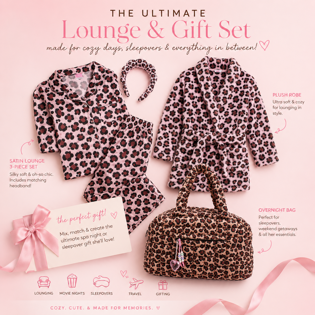 A coordinated girls lounge and gift set arranged on a pink background, featuring a leopard-print satin lounge set, matching headband, plush pink bag, and a gift card. Text and icons describe the set as cozy and gift-oriented.