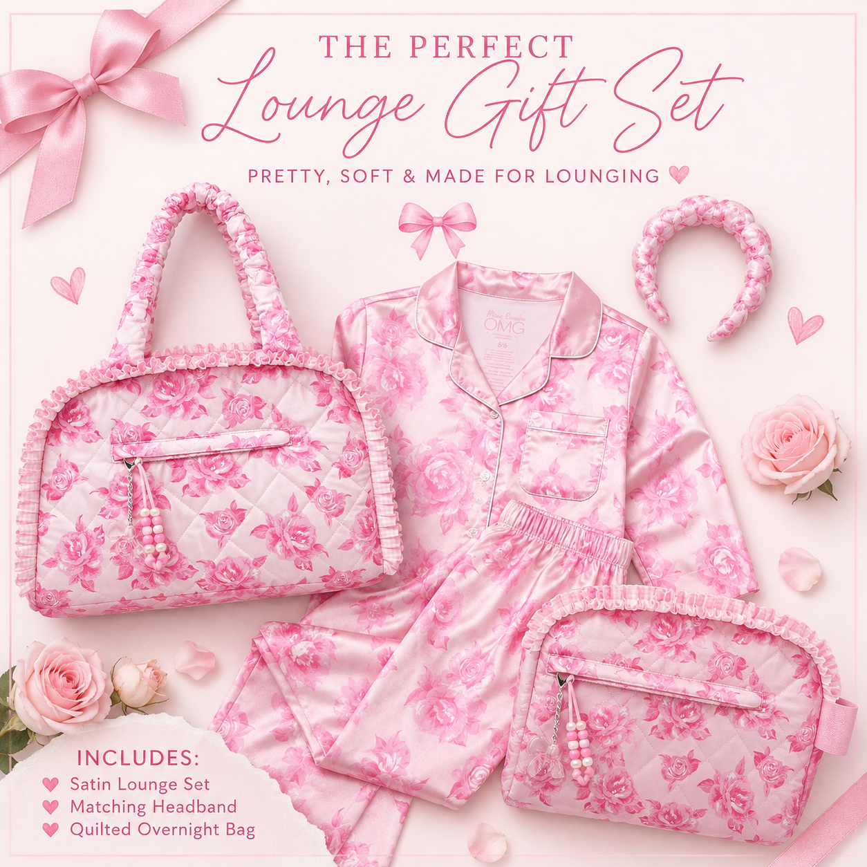 Pink floral lounge girls gift set arranged on a pale pink background with decorative bows, roses, and text reading 'The Perfect Lounge Gift Set.' The set includes a satin pajama set, a matching headband, and a quilted overnight bag, with an included text callout listing the items.